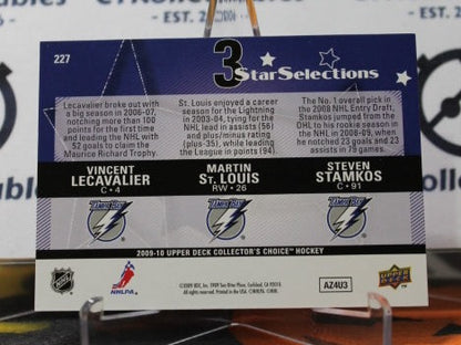 2009-10 UPPER DECK VINCENT LECAVALIER  MARTIN ST. LOUIS  STEVEN STAMKOS # 227 STAR SELECTION  TAMPA BAY LIGHTNING HOCKEY CARD