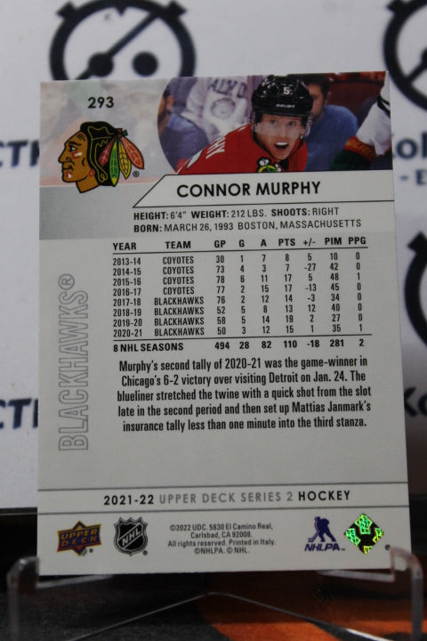 2021-22 UPPER DECK CONNOR MURPHY # 293 CHICAGO BLACKHAWKS NHL HOCKEY TRADING CARD