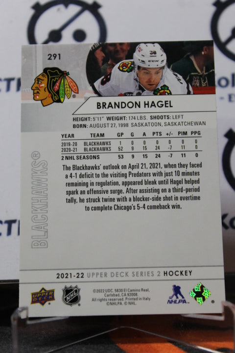 2021-22 UPPER DECK BRANDON HAGEL # 291 CHICAGO BLACKHAWKS NHL HOCKEY TRADING CARD