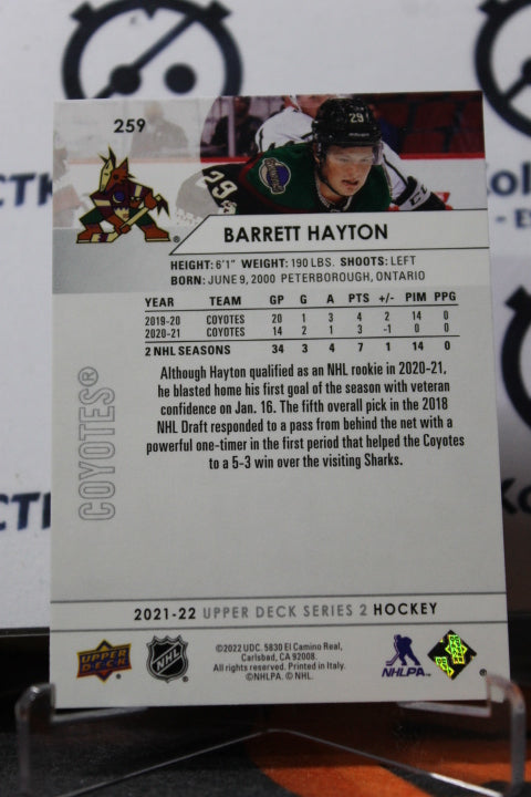 2021-22 UPPER DECK BARRETT HAYTON  # 259 ARIZONA COYOTES NHL HOCKEY CARD