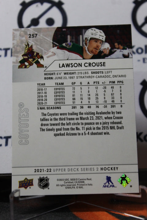 2021-22 UPPER DECK LAWSON CROUSE  # 257 ARIZONA COYOTES NHL HOCKEY CARD