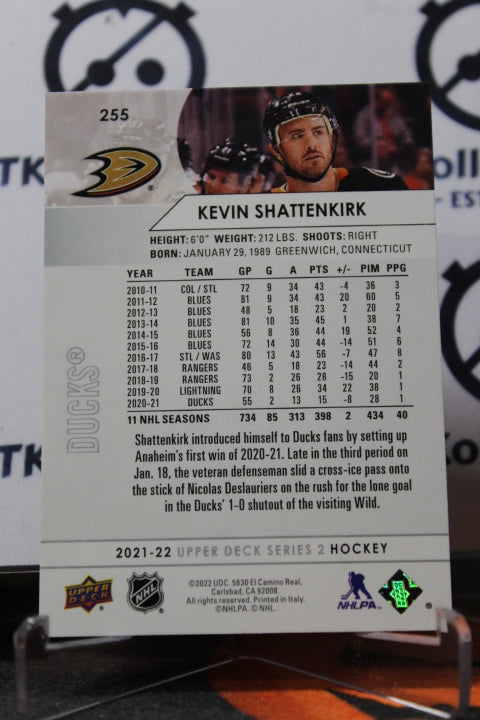 2021-22 UPPER DECK KEVIN SHATTENKIRK # 255 ANAHEIM DUCKS NHL HOCKEY CARD