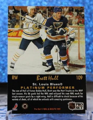 BRETT HULL # 109 PRO SET PLATINUM 1991-92  ST. LOUIS BLUES NHL HOCKEY TRADING CARD