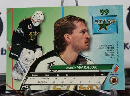 1992-93 FLEER ULTRA DARCY WAKALUK  # 99  MINNESOTA NORTH STARS NHL HOCKEY TRADING CARD