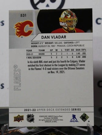 2021-22 UPPER DECK DAN VLADAR # 531 ROOKIE HOCKEY GOALTENDER CALGARY FLAMES CARD