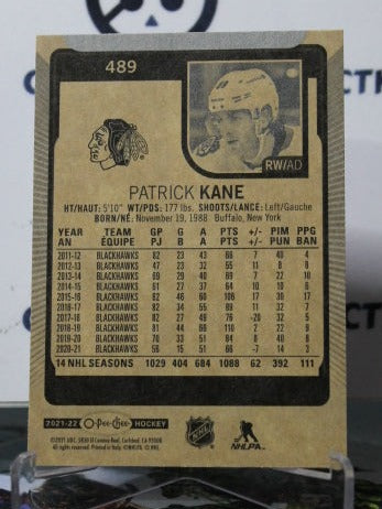 2021-22 O-PEE-CHEE PATRICK KANE # 489 CHICAGO BLACKHAWKS HOCKEY CARD