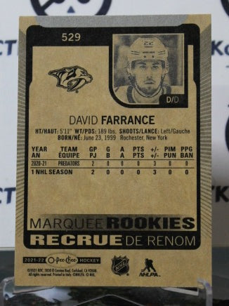 2021-22 O-PEE-CHEE DAVID FARRANCE # 529 MARQUEE ROOKIE NASHVILLE PREDATORS NHL HOCKEY TRADING CARD