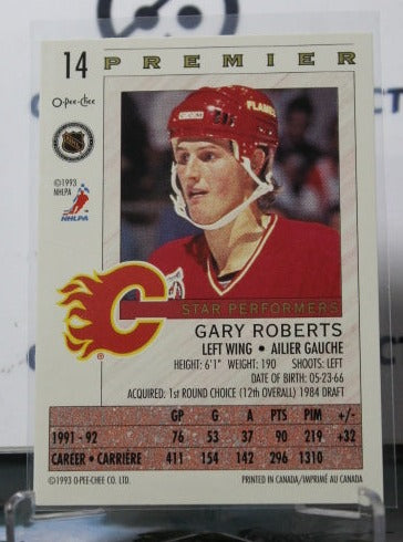 1992-93 O-PEE CHEE PREMIER GARY ROBERTS # 14 STAR PERFORMERS  CALGARY FLAMES  NHL HOCKEY TRADING CARD