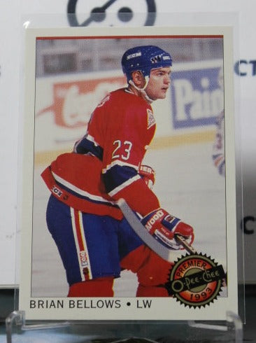 1992-93 O-PEE-CHEE PREMIER BRIAN BELLOWS # 75 MONTREAL CANADIENS HOCKEY CARD