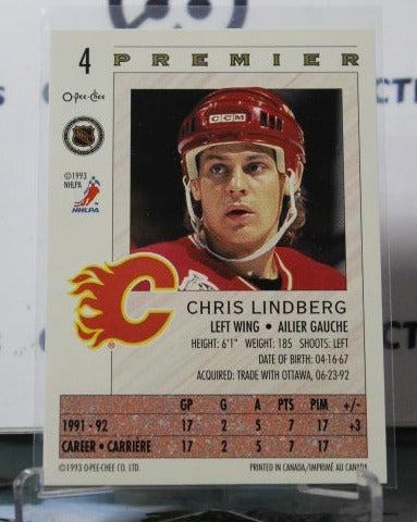 1992-93 O-PEE-CHEE PREMIER CHRIS LINDBERG # 4 HOCKEY NHL CALGARY FLAMES  CARD