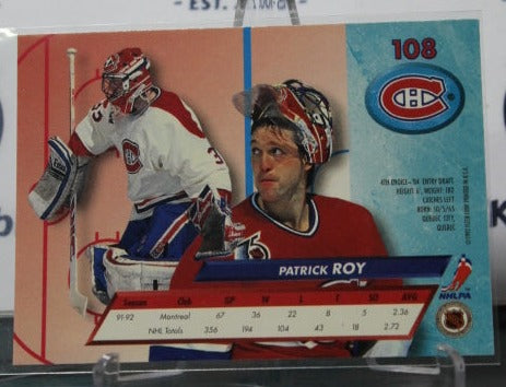1992-93 FLEER ULTRA  PATRICK ROY # 108 MONTREAL CANADIENS  NHL HOCKEY GOALTENDER  CARD