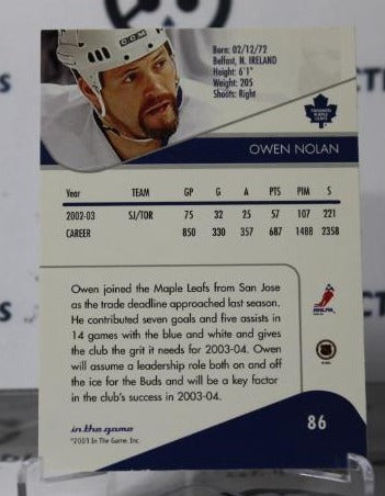 OWEN NOLAN # 86 IN THE GAME 2003-04 TORONTO MAPLE LEAFS  NHL HOCKEY TRADING CARD