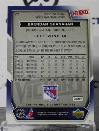 BRENDAN SHANAHAN # 23 UPPER DECK 2007-08 NEW YORK RANGERS  NHL HOCKEY TRADING CARD