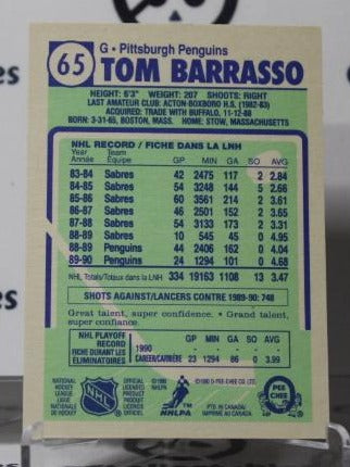 TOM BARRASSO # 65 O-PEE CHEE 1990-91 HOCKEY GOALTENDER PITTSBURGH PENGUINS NHL CARD