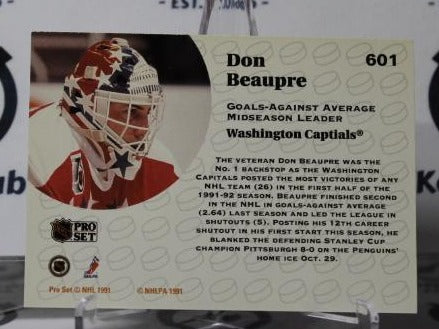 DON BEAUPRE # 601 PRO SET 1991-92 HOCKEY GOALTENDER WASHINGTON CAPITALS CARD