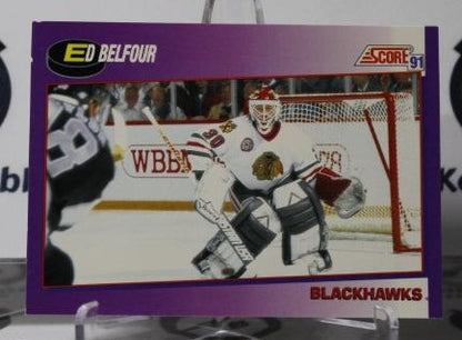 ED BELFOUR # 290 SCORE 1991-92 HOCKEY GOALTENDER CHICAGO BLACKHAWKS CARD