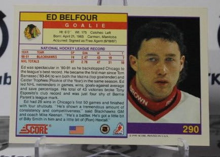 ED BELFOUR # 290 SCORE 1991-92 HOCKEY GOALTENDER CHICAGO BLACKHAWKS CARD