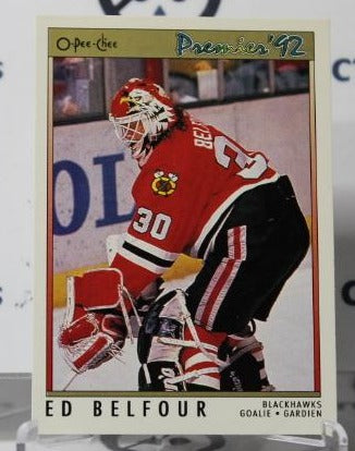 ED BELFOUR # 19 O-PEE CHEE PREMIER 1991-92 HOCKEY GOALTENDER CHICAGO BLACKHAWKS CARD