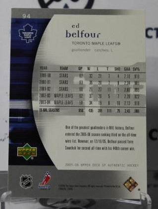 ED BELFOUR # 94 UPPER DECK SP 2005-06 HOCKEY GOALTENDER TORONTO MAPLE LEAFS CARD