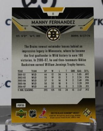 MANNY FERNANDEZ # 8 UPPER DECK BLACK DIAMOND 2007-08 HOCKEY NHL GOALTENDER  BOSTON BRUINS  CARD