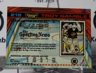 TROY GAMBLE # 218 TOPPS STADIUM CLUB 1991-92 HOCKEY NHL GOALTENDER VANCOUVER CANUCKS CARD