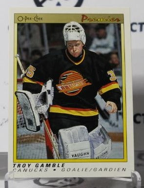 TROY GAMBLE # 34 O-PEE CHEE PREMIER 1990-91 HOCKEY NHL GOALTENDER VANCOUVER CANUCKS CARD