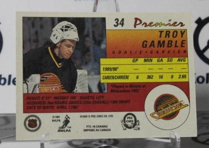 TROY GAMBLE # 34 O-PEE CHEE PREMIER 1990-91 HOCKEY NHL GOALTENDER VANCOUVER CANUCKS CARD