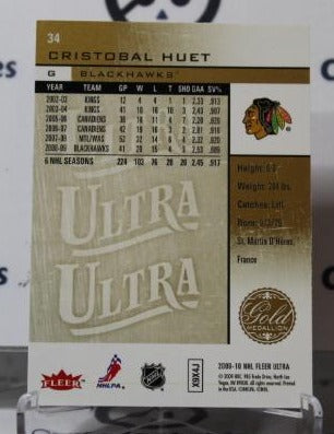 CRISTOBAL HUET # 34 FLEER ULTRA 2009-10 HOCKEY NHL GOALTENDER CHICAGO BLACKHAWKS CARD