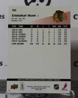 CRISTOBAL HUET # 184 UPPER DECK 2009-10 HOCKEY NHL GOALTENDER CHICAGO BLACKHAWKS CARD