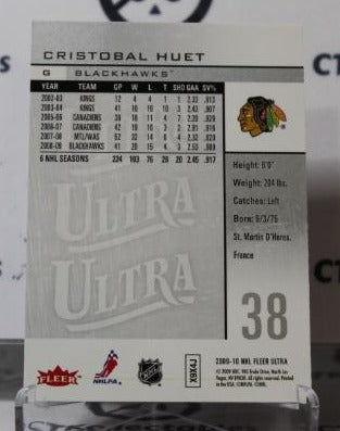 CRISTOBAL HUET # 34 FLEER ULTRA 2009-10 HOCKEY NHL GOALTENDER CHICAGO BLACKHAWKS CARD