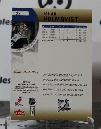 JOHAN HOLMQVIST # 23 FLEER ULTRA 2007-08 HOCKEY NHL GOALTENDER TAMPA BAY LIGHTNING CARD