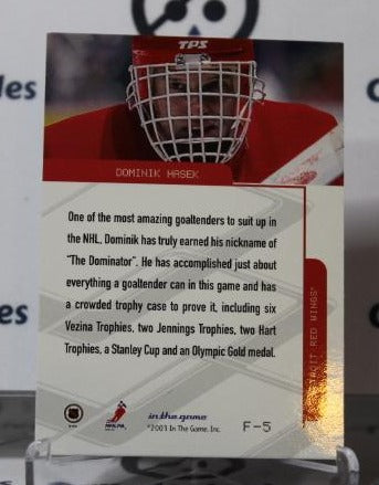 DOMINIK HASEK # F-5 IN THE GAME 2003-04 HOCKEY NHL GOALTENDER DETROIT RED WINGS CARD