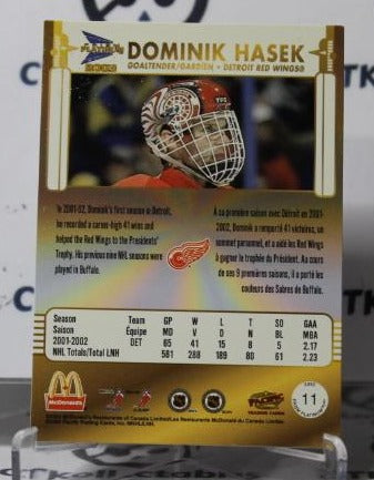 DOMINIK HASEK # 11 PACIFIC McDONALD'S 2002-03 HOCKEY NHL GOALTENDER DETROIT RED WINGS CARD