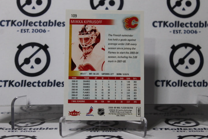 MIIKKA KIPRUSOFF # 109 FLEER ULTRA 2008-09 HOCKEY NHL GOALTENDER CALGARY FLAMES  CARD