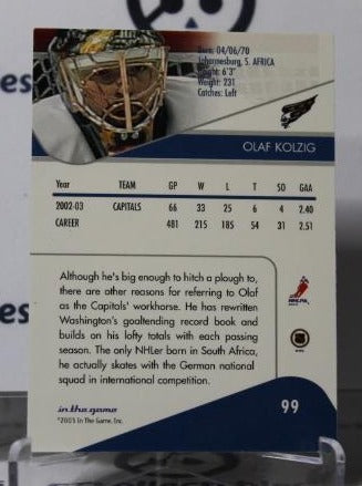 OLAF KOLZIG # 99 IN THE GAME 2003-04 HOCKEY NHL GOALTENDER WASHINGTON CAPITALS CARD