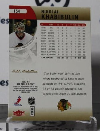 NIKOLAI KHABIBULIN # 154 FLEER ULTRA 2007-08 HOCKEY NHL GOALTENDER CHICAGO BLACKHAWKS CARD