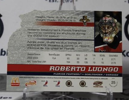 ROBERTO LUONGO # 25 PACIFIC McDONALD'S 2003-04 HOCKEY GOALTENDER FLORIDA PANTHERS CARD