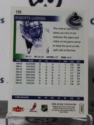 ROBERTO LUONGO # 199 FLEER ULTRA 2008-09 HOCKEY GOALTENDER VANCOUVER CANUCKS CARD