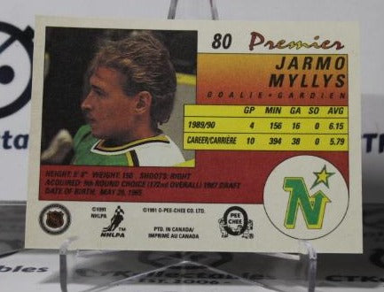 JARMO MYLLYS # 80 O-PEE CHEE PREIMER 1990-91 HOCKEY NHL GOALTENDER MINNESOTA NORTH STARS CARD