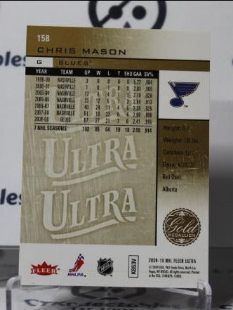 CHRIS MASON # 158 FLEER ULTRA 2009-10 HOCKEY NHL GOALTENDER ST. LOUIS BLUES CARD