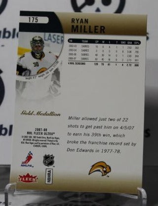 RYAN MILLER # 175 FLEER ULTRA 2007-08 HOCKEY NHL GOALTENDER BUFFALO SABRES CARD