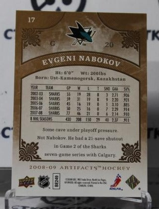 EVGENI NABOKOV # 17 UPPER DECK ARTIFACTS  2008-09 HOCKEY NHL GOALTENDER SAN JOSE SHARKS CARD