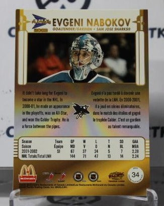 EVGENI NABOKOV # 34 PACIFIC McDONALD'S  2002-03 HOCKEY NHL GOALTENDER SAN JOSE SHARKS CARD