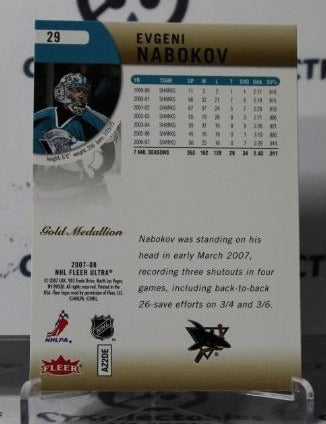 EVGENI NABOKOV # 29 FLEER ULTRA  2007-08 HOCKEY NHL GOALTENDER SAN JOSE SHARKS CARD