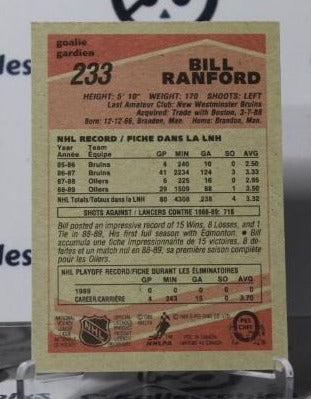 BILL RANFORD # 233 O-PEE CHEE 1989-90 HOCKEY NHL GOALTENDER EDMONTON OILERS  CARD