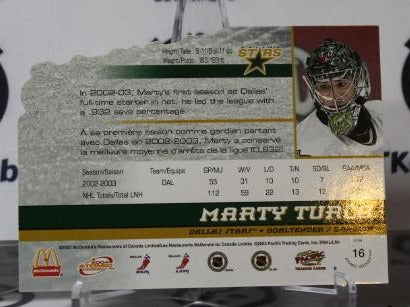 MARTY TURCO # 16 PACIFIC McDONALD'S 2003-04 HOCKEY NHL GOALTENDER DALLAS STARS CARD