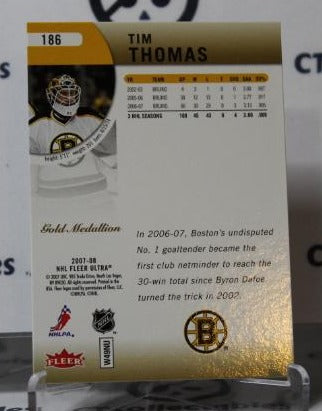 TIM THOMAS # 186 FLEER ULTRA 2007-08 HOCKEY NHL GOALTENDER BOSTON BRUINS CARD