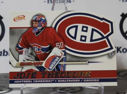JOSE THEODORE # 29 DIE CUT PACIFIC McDONALD'S 2003-04 HOCKEY NHL GOALTENDER MONTREAL CANADIANS CARD