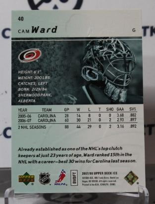 CAM WARD # 40 UPPER DECK ICE 2007-08 HOCKEY NHL GOALTENDER CAROLINA HURRICANES CARD