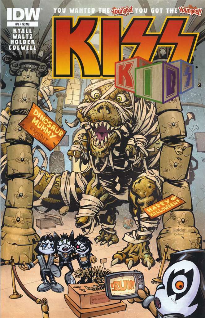 KISS KIDS # 3 DINOSAUR MUMMY YOU WANTED THE YOUNGEST! NM IDW COMIC BOOK 2013